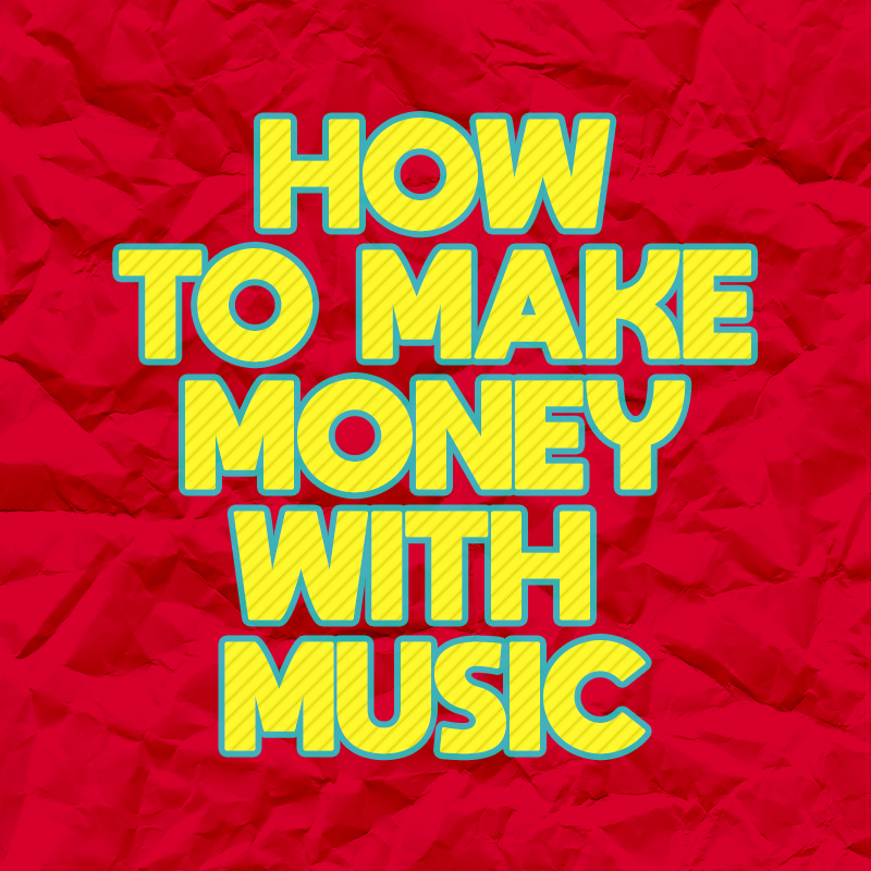How A Music Artist Can Make Money - Ajani Griffith